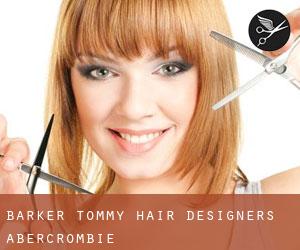 Barker Tommy Hair Designers (Abercrombie)