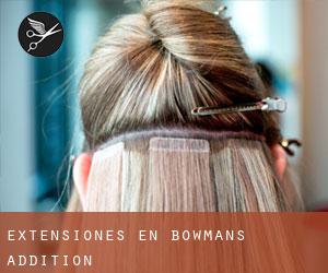 Extensiones en Bowmans Addition