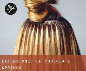Extensiones en Chocolate Springs