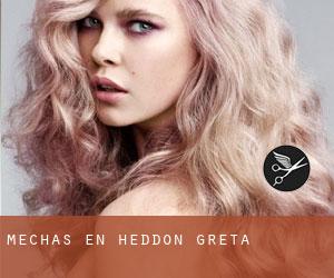 Mechas en Heddon Greta