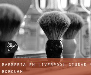 Barbería en Liverpool (Ciudad y Borough)