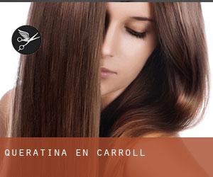 Queratina en Carroll Queratina en Carroll