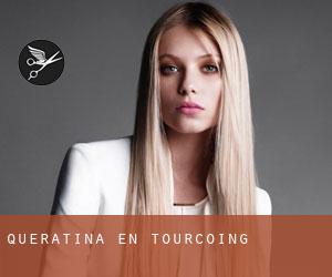 Queratina en Tourcoing Queratina en Tourcoing