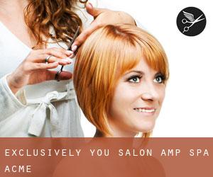 Exclusively You Salon & Spa (Acme)