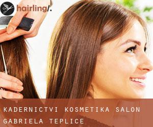 Kadeřnictví, Kosmetika - Salon Gabriela (Teplice)