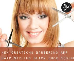 New Creations Barbering & Hair Styling (Black Duck Siding)