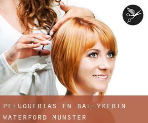 peluquerías en Ballykerin (Waterford, Munster)