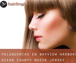 peluquerías en Bayview Harbors (Ocean County, Nueva Jersey)