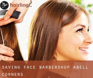 Saving Face Barbershop (Abell Corners)